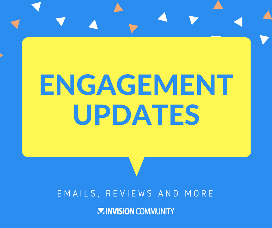 4.3: Engagement Improvements